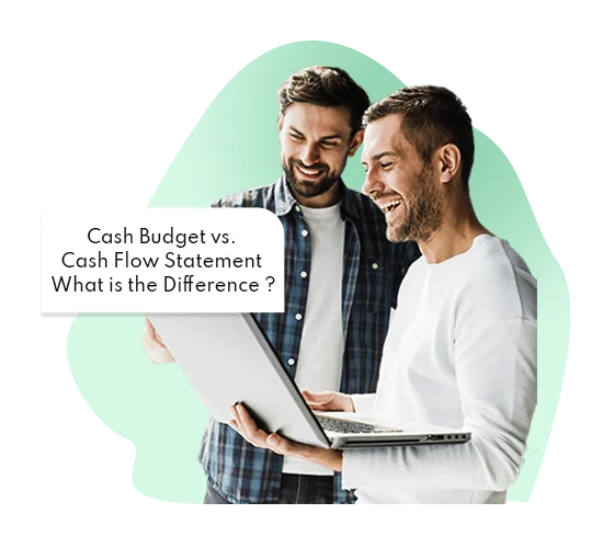 Cash Budget vs Cash Flow Statement